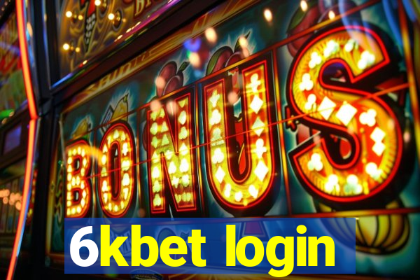 6kbet login